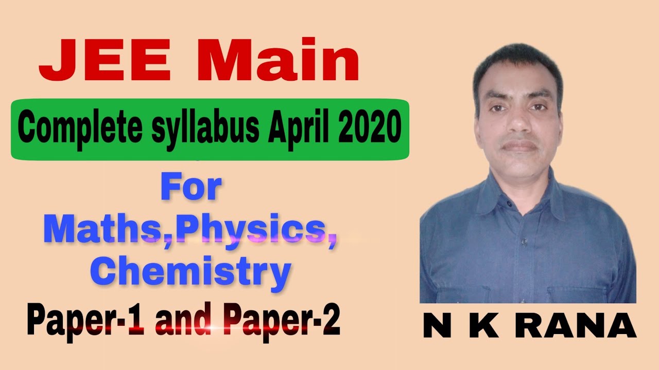 JEE Main complete syllabus April-2020
