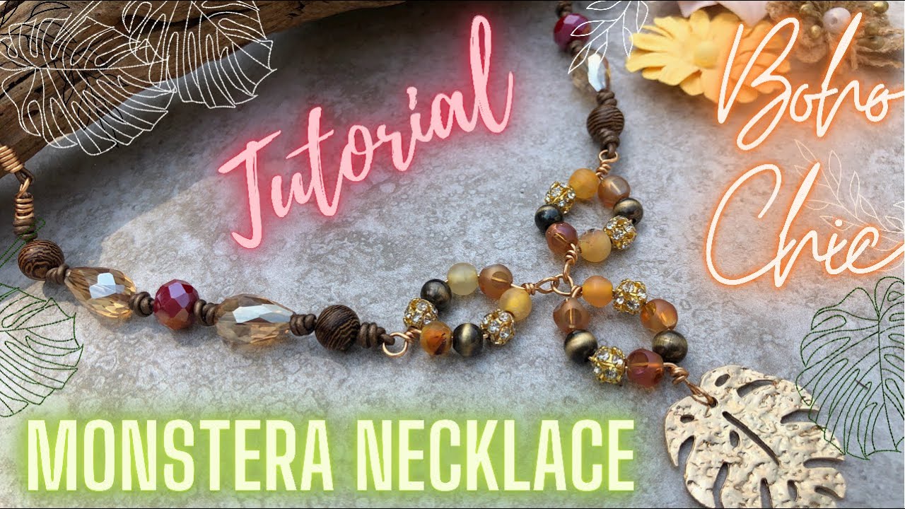 Boho Chic Monstera Necklace Tutorial - Magical Mystery Bead Box June - Jesse James Beads