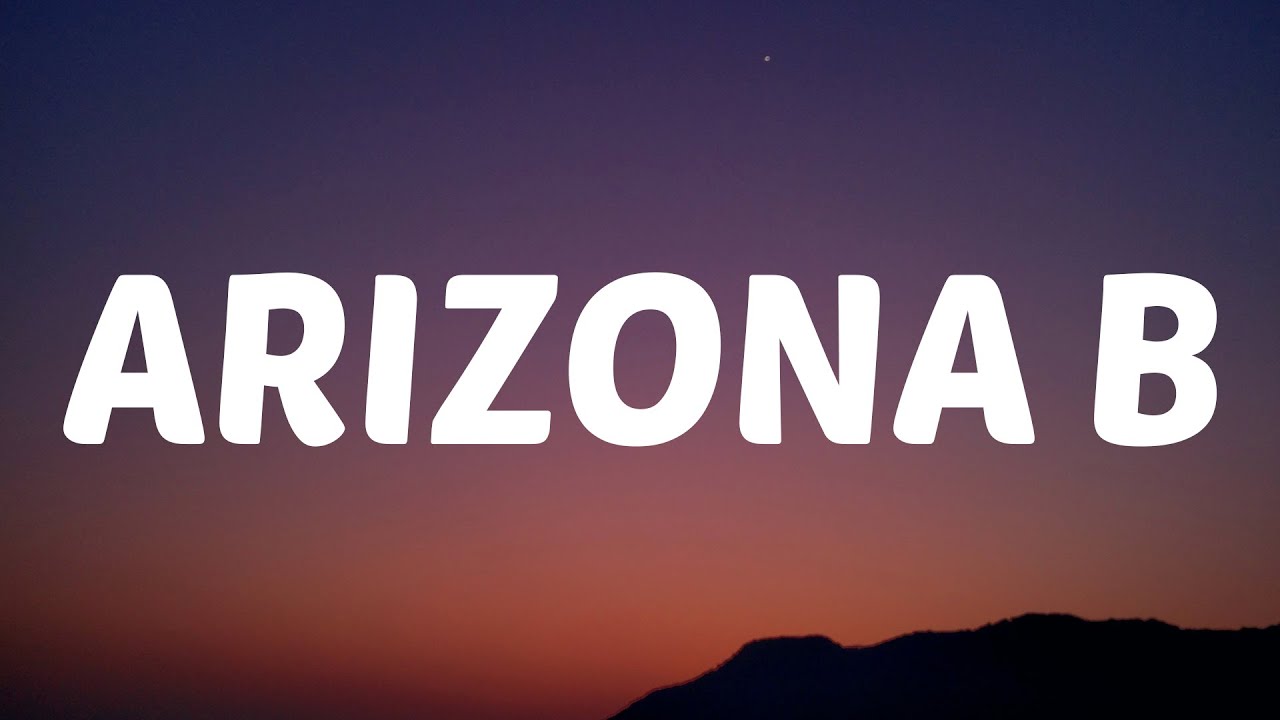 Arizona Brandy - Arizona B (Lyrics) 
