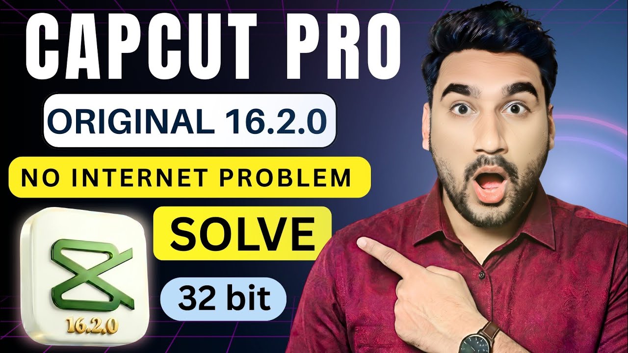 CapCut No Internet Connection Problem Solved! ✅ | CapCut 16.2.0 Network Fix (For 32-Bit Devices)
