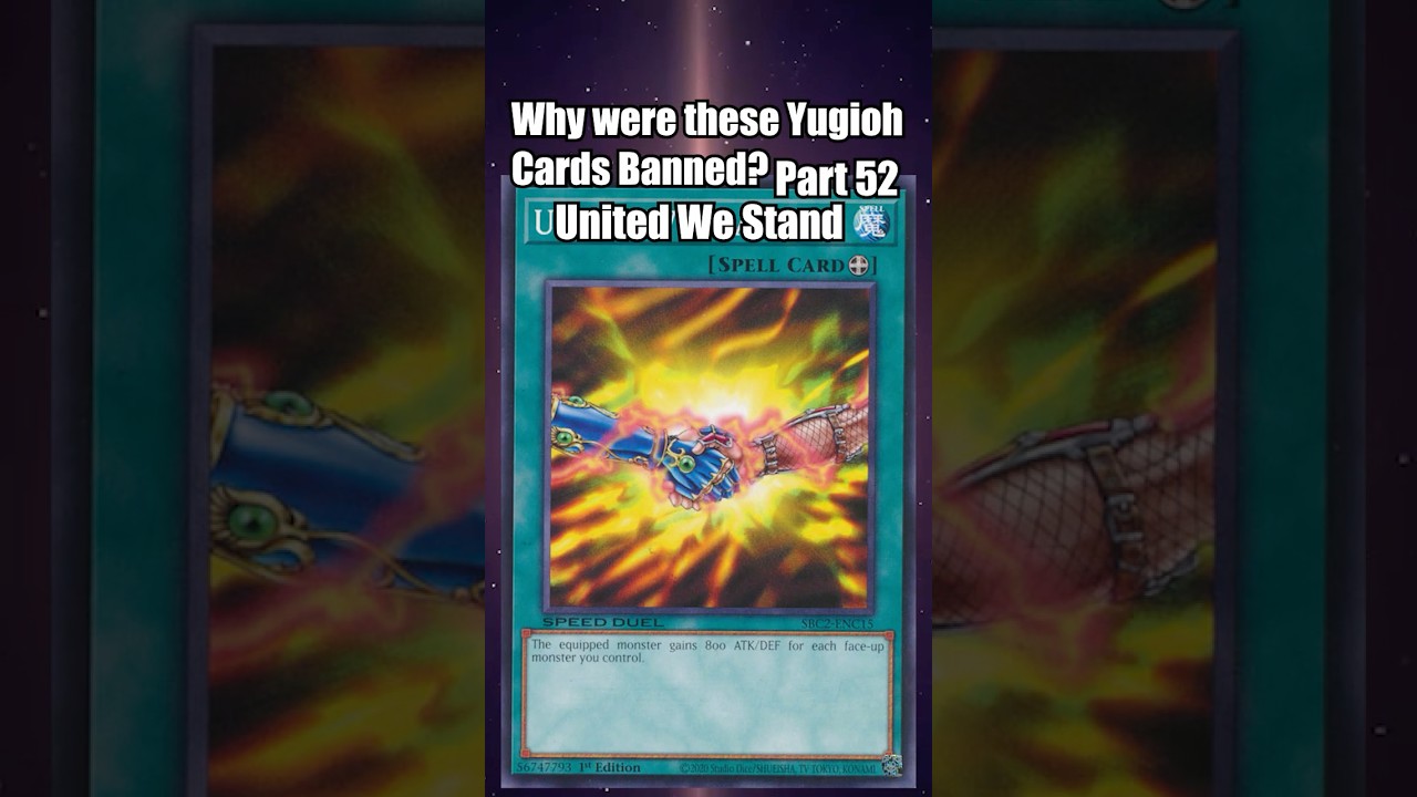 Why was United We Stand Banned? In 1 Minute! #yugiohmasterduel #yugiohtcg  #ygogxtg #yugiohcards