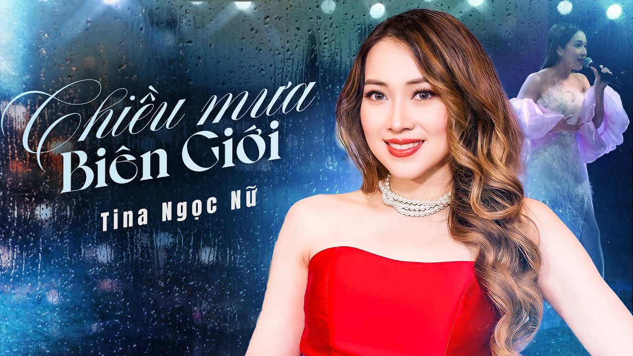 CHIỀU MƯA BIÊN GIỚI - TINA NGỌC NỮ | Giọng Ca Bolero 