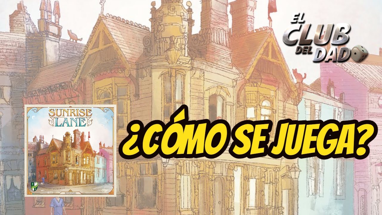 Sunrise Lane - Tutorial / Reseña - Juego de mesa