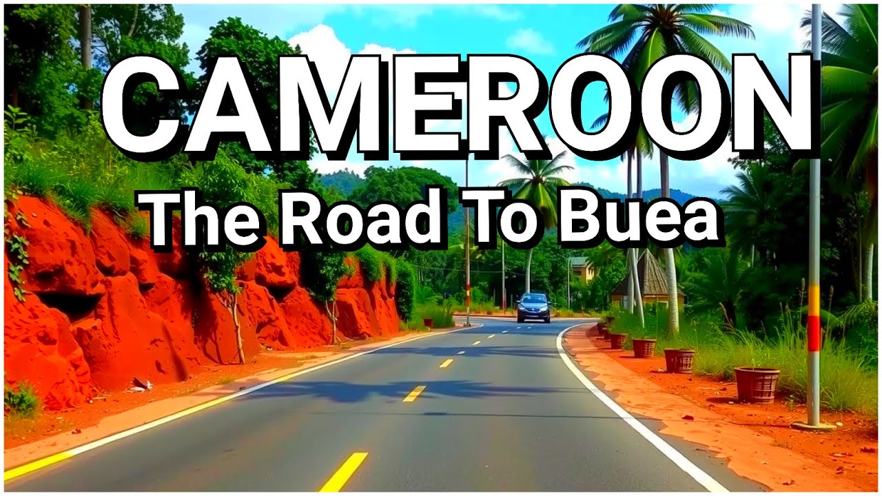 Cameroon || The Road To Buea