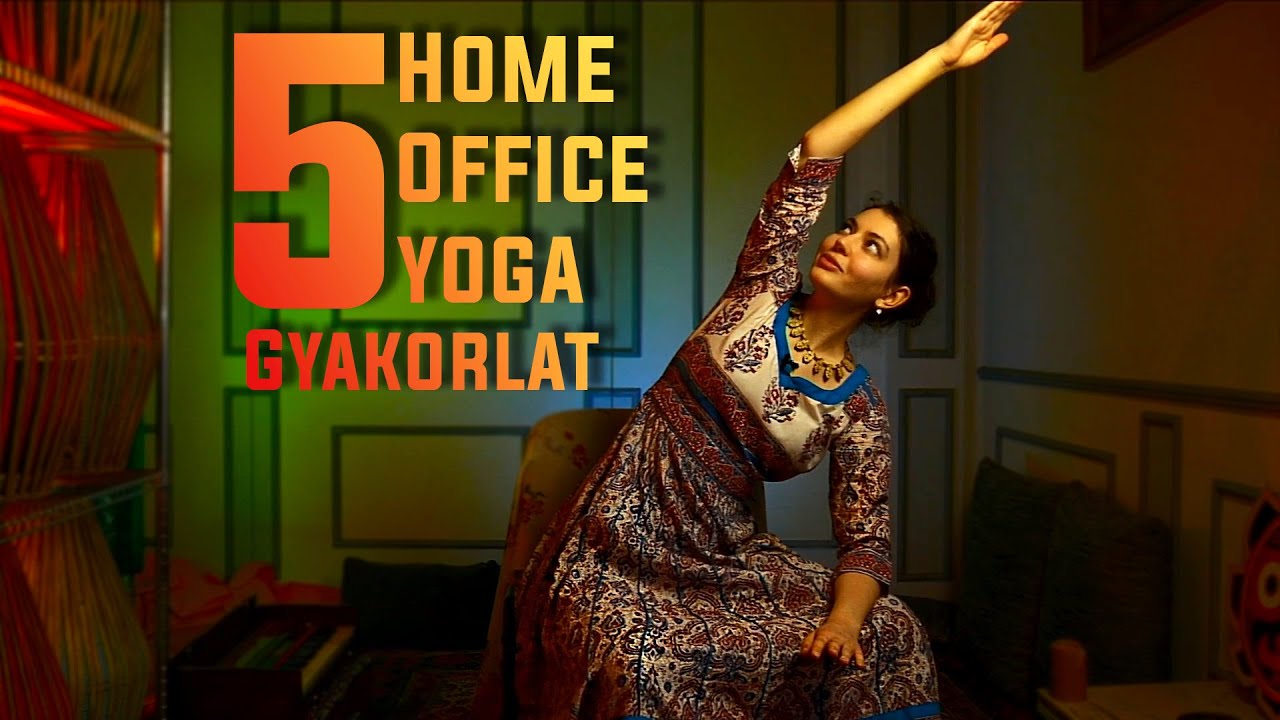 5 Home Office Yoga gyakorlat - Karantrainers