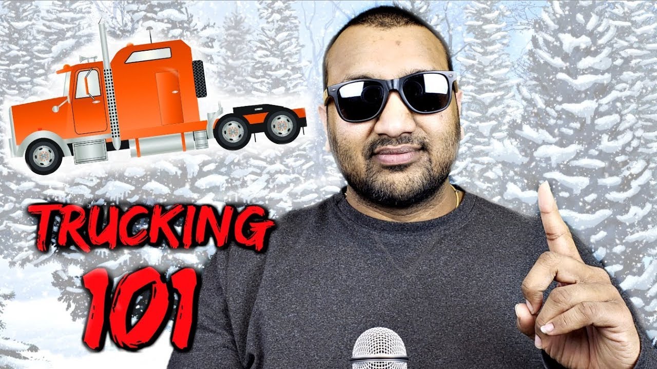 TRUCKING 101 | GETTING STARTED