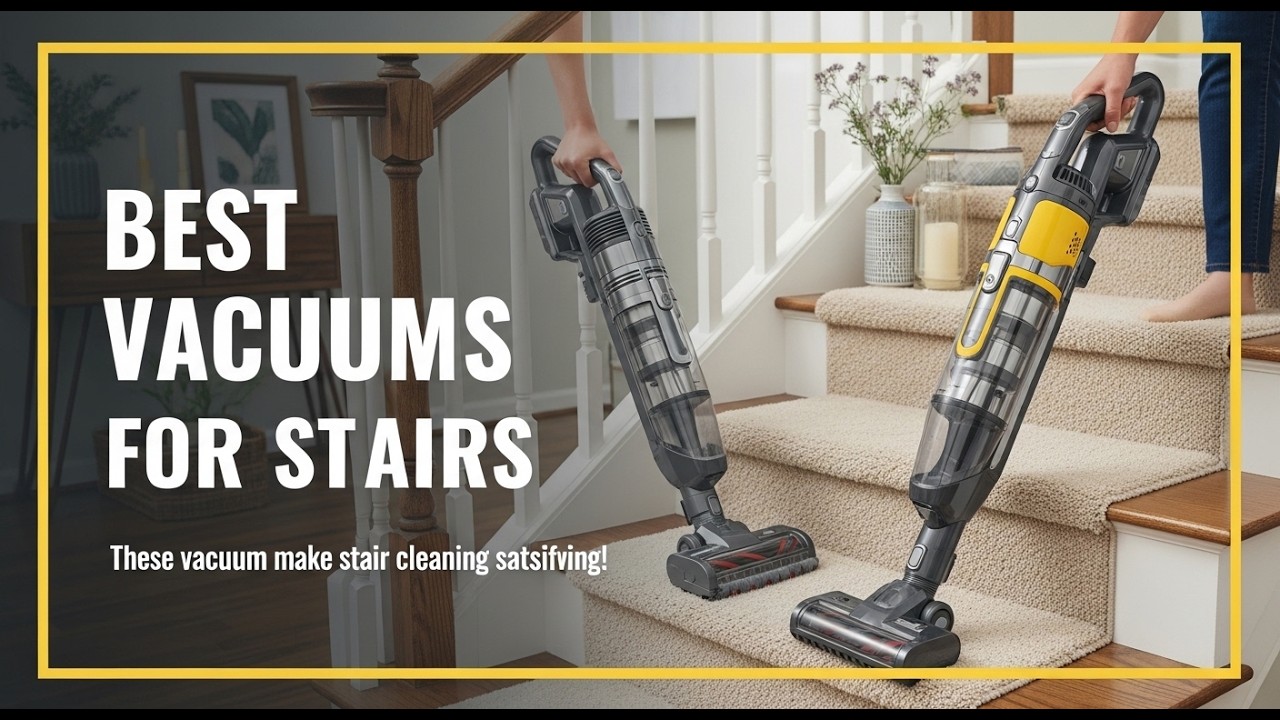 TOP 5 Best Vacuums For Stairs 2026 | Vacuums For Stairs That Make Cleaning Easy