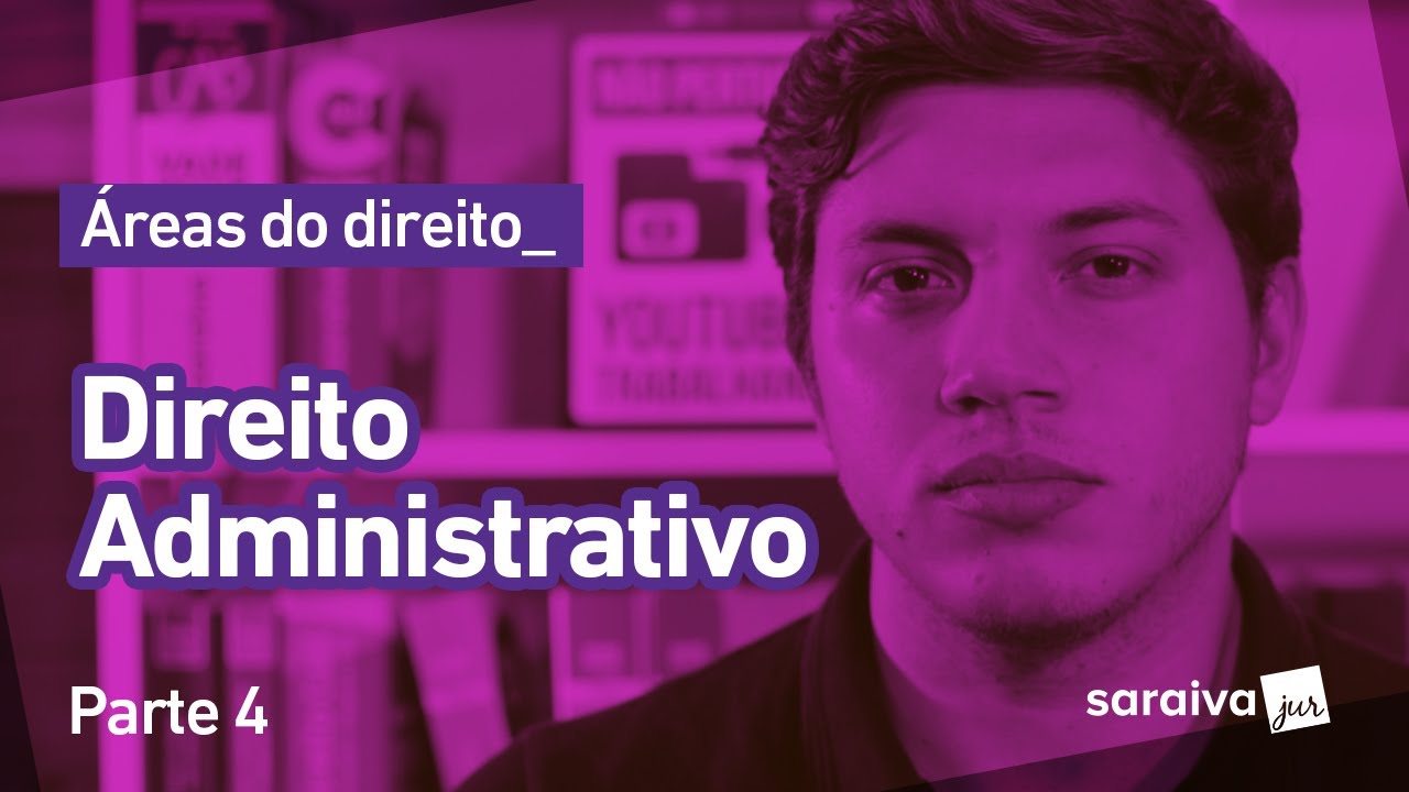 &Aacute;REAS DO DIREITO: Direito Administrativo