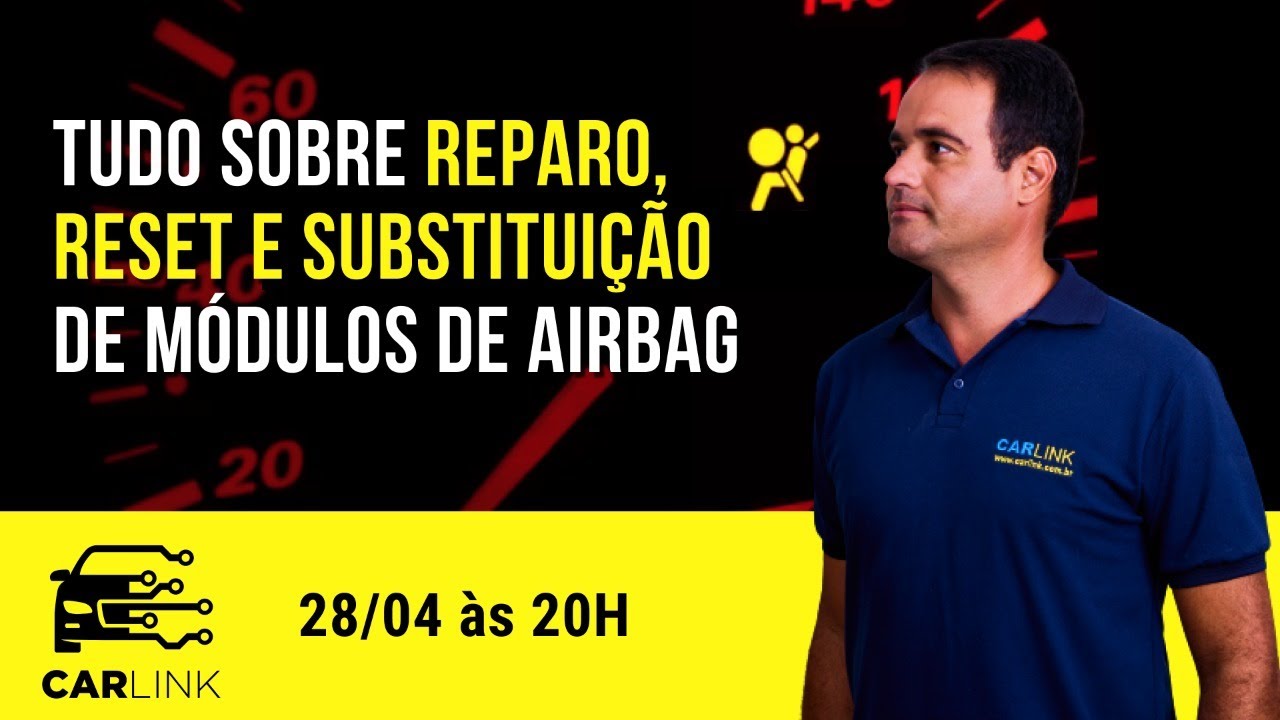 Tudo sobre Reparo, Reset e Substituição de Módulos de Airbag