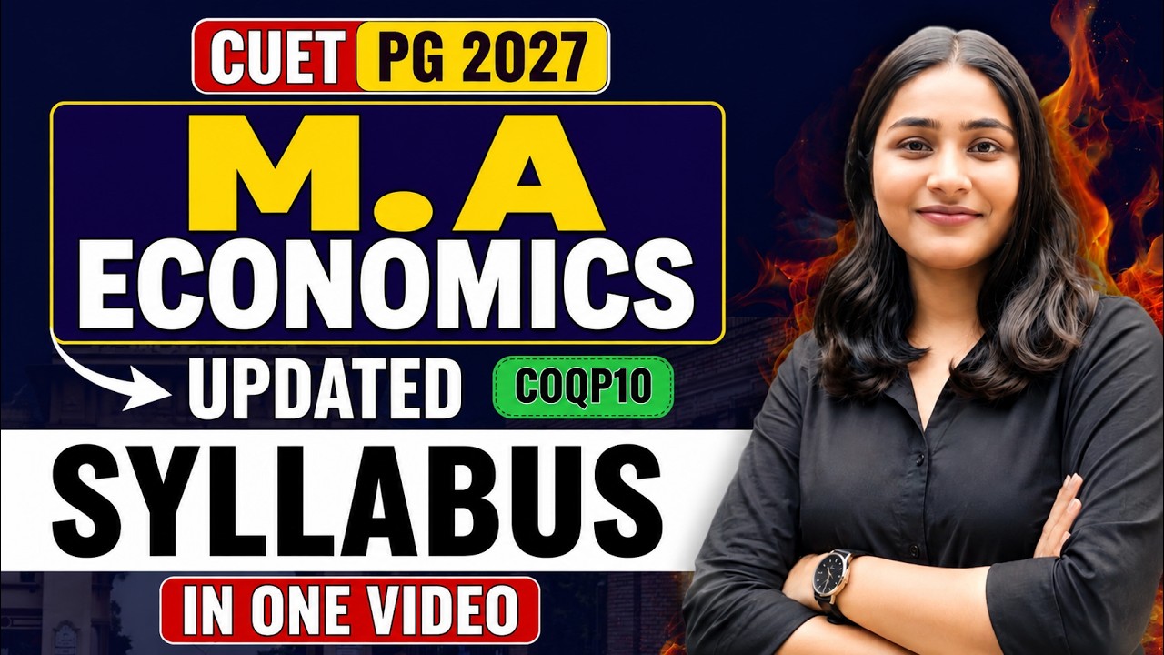 CUET PG M.A. Экономика 2027: Обновленная программа | Полный курс COQP10 в одном видео