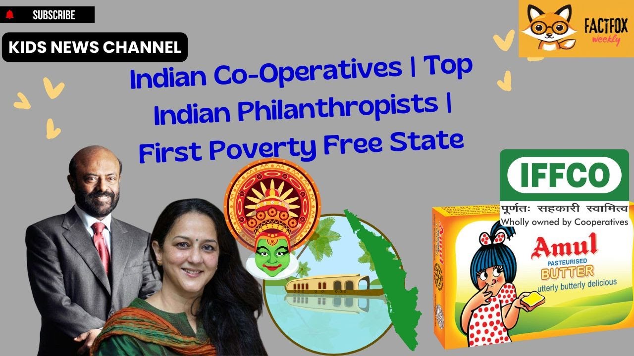 Top Co operatives Amul, IFFCO | Kerala Poverty Free |  Top Philanthropists