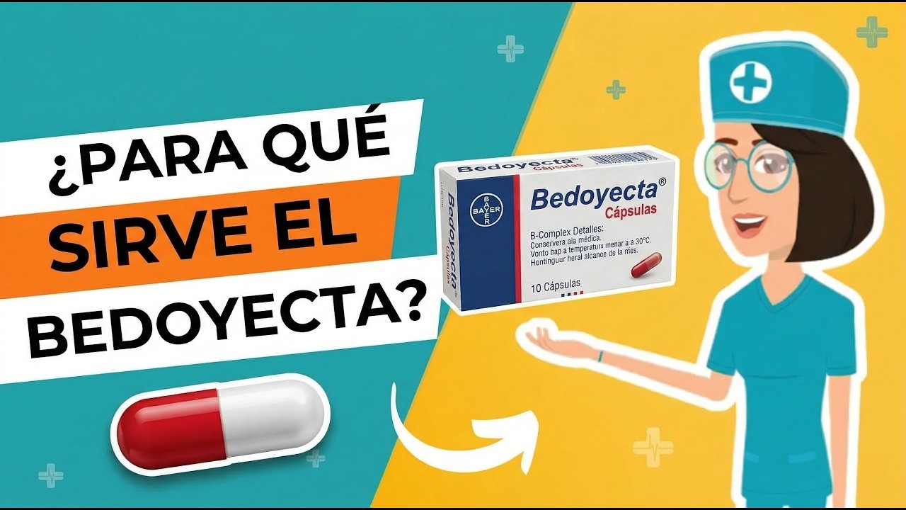 Bedoyecta c&aacute;psulas 💊 &iquest;Para qu&eacute; sirve?
