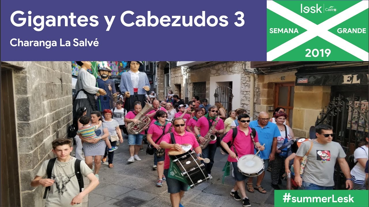 Gigantes y Cabezudos #03 | San Pelayo | Semana Grande Castro 2019  | La Salvé | #summerLesk