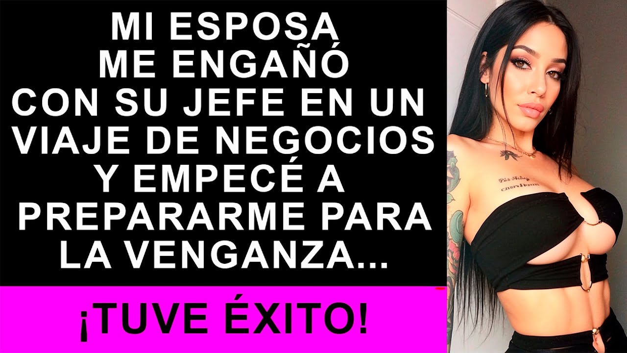 Mi esposa me engañó en un viaje de negocios con su jefe, y comencé a prepararme para venganza.