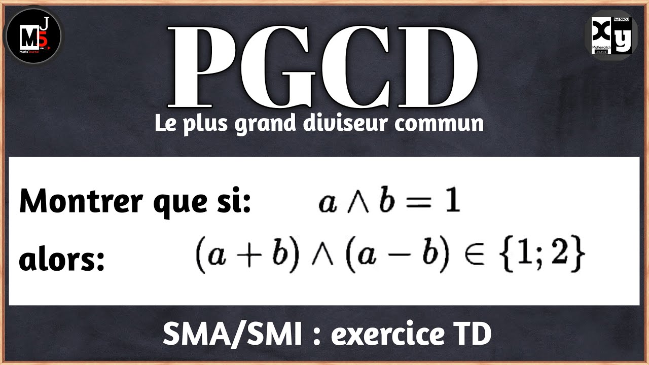 PGCD  alg&egrave;bre sma smi TD