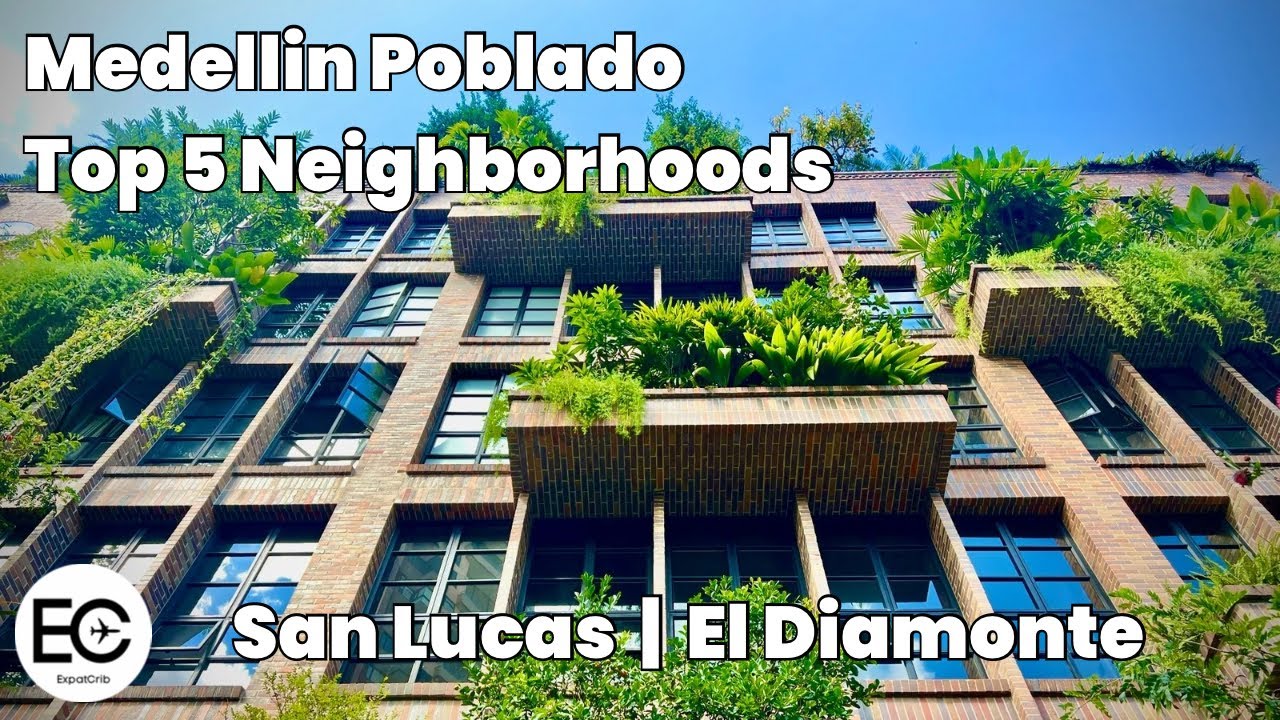 Medellin Poblado Top 5 Neighbourhoods For 2025 | Episode 4 | San Lucas/ El Diamonte