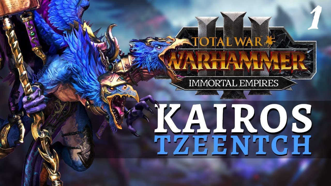 LORD OF THE WINGS | Immortal Empires - Total War: Warhammer 3 - Tzeentch - Kairos #1