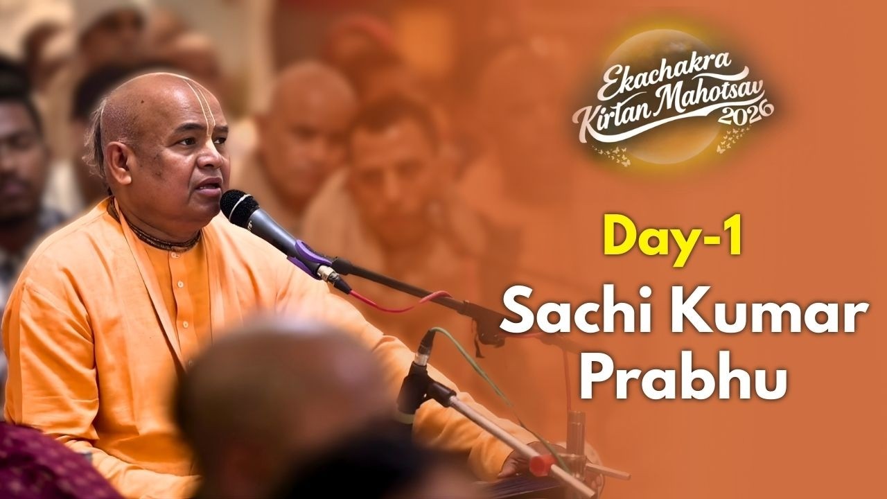 Kirtan Mahotsav 2026 Day-1 – HG Sachi Kumar Das | Ecstatic Harinam | Ekachakra Dham