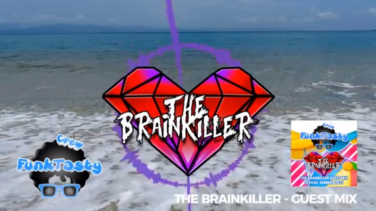 FunkTasty Crew #059 - The Brainkiller Special Summer Guest Mix