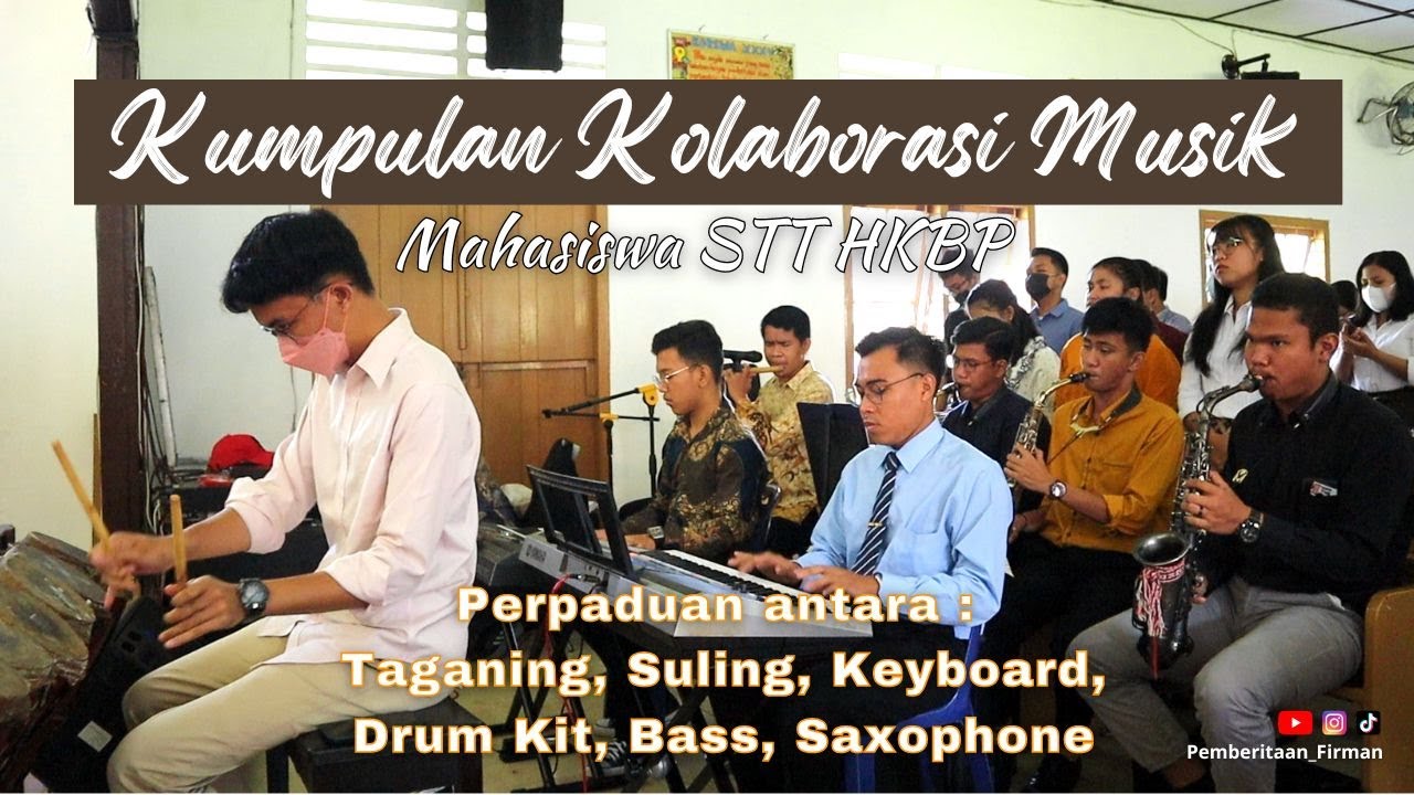 Kolaborasi Musik di Ibadah Mahasiswa STT HKBP Pematang Siantar