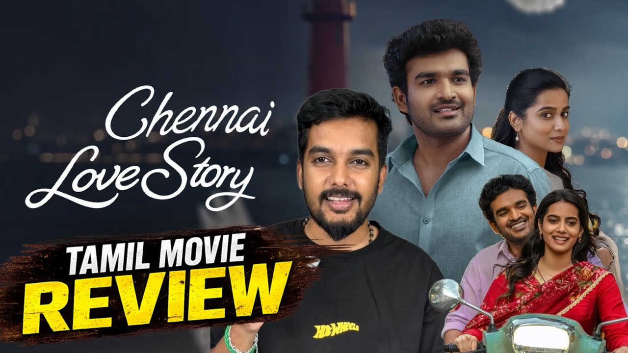 Chennai Love Story Review Tamil | Sonyliv Chennai Love Story MovieReview | ChennaiLoveStory Tamil