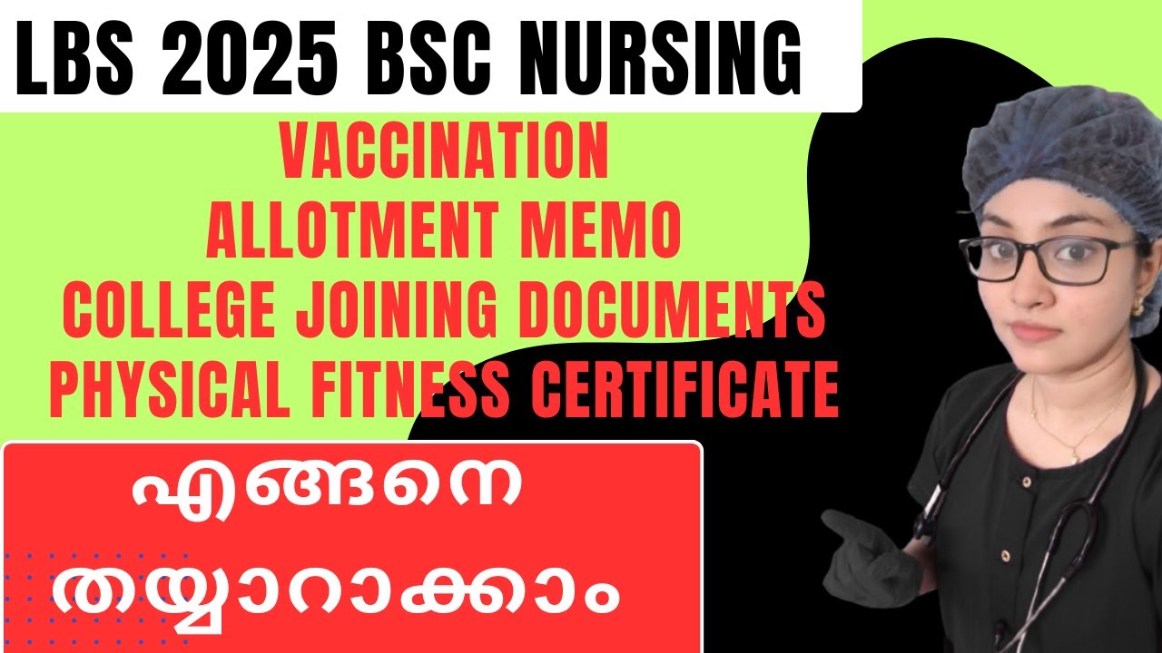 🎓LBS 2025 BSc Nursing College Joining Documents,  Vaccination, Fitness Certificate & Allotment Memo