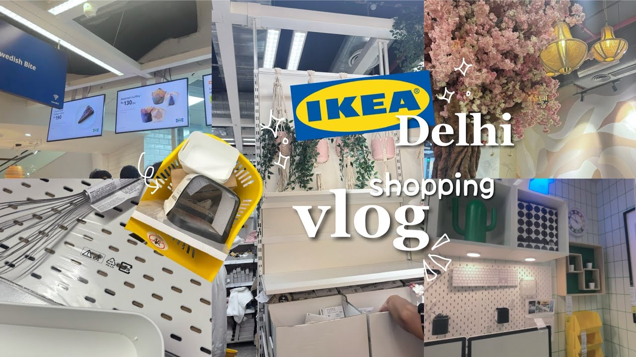 IKEA DELHI VLOG: walkthrough + shopping haul + college days in my life💙