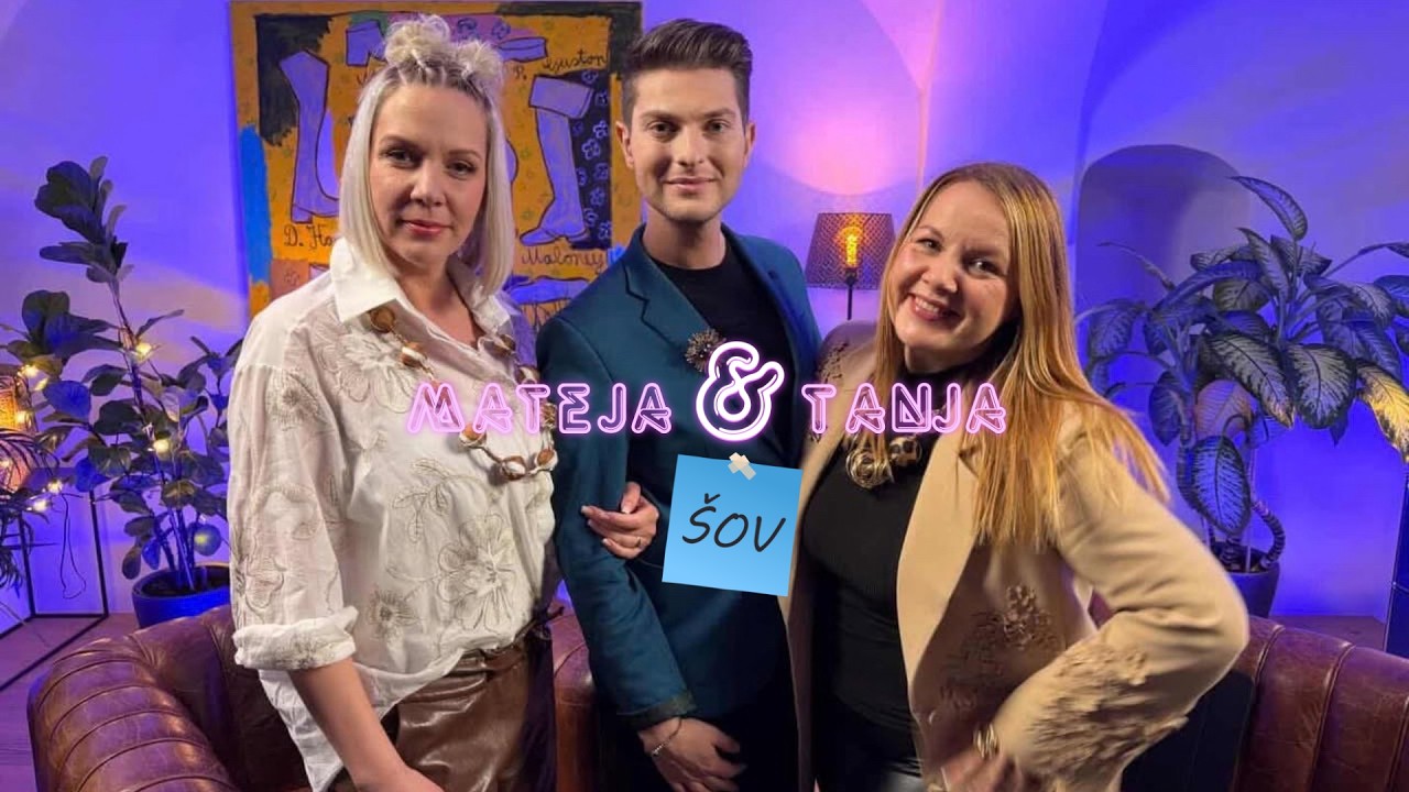 MATEJA IN TANJA ŠOV #13