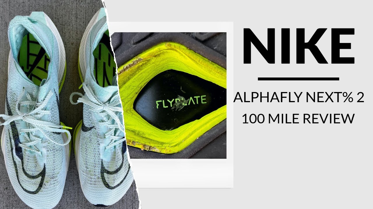 NIKE AlphaFly NEXT% 2 Full Review After 100 miles