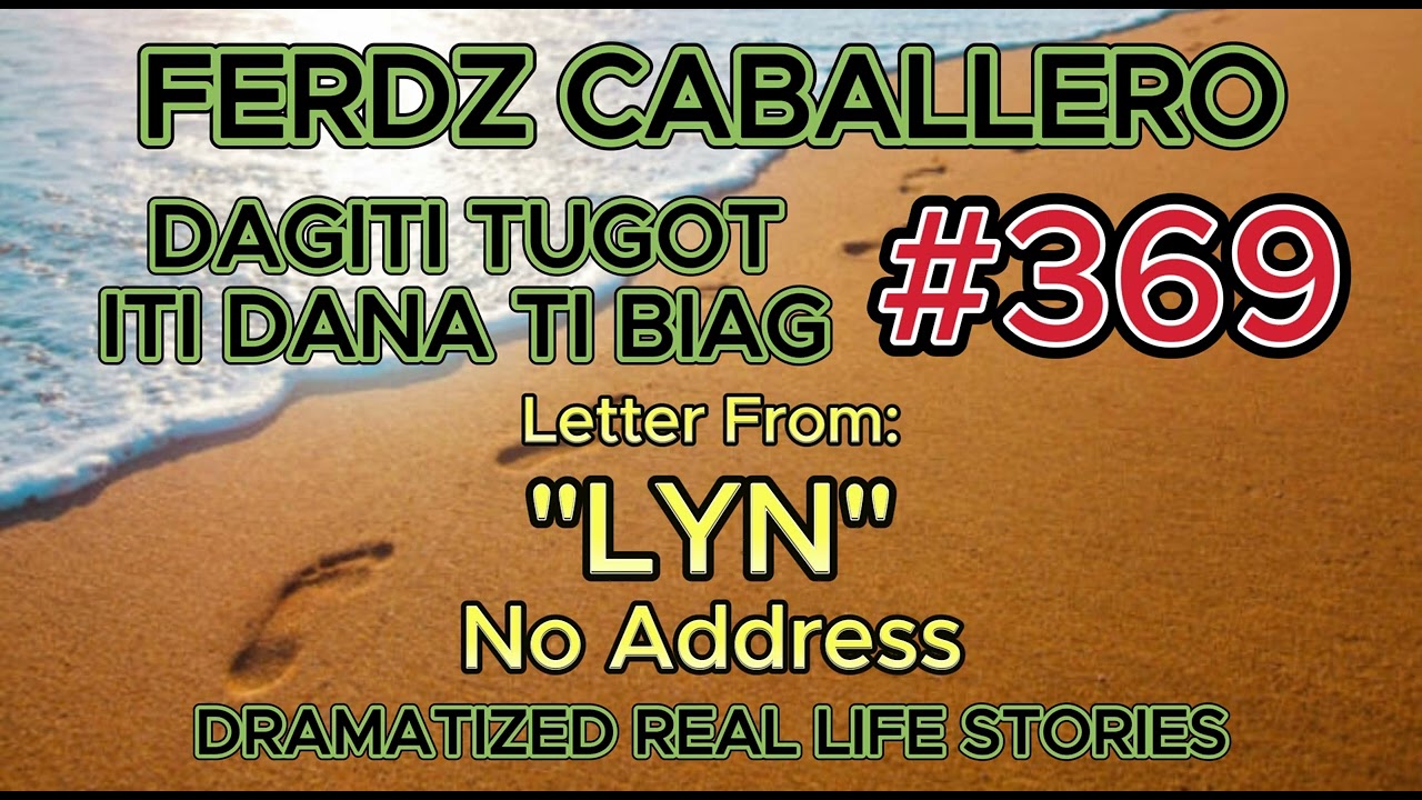 ILOCO DRAMA / DAGITI TUGOT ITI DANA TI BIAG #369