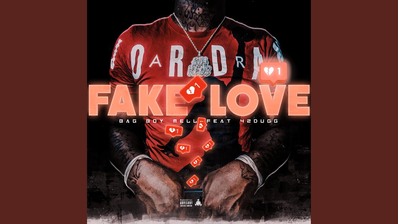 Fake Love (feat. 42 Dugg)