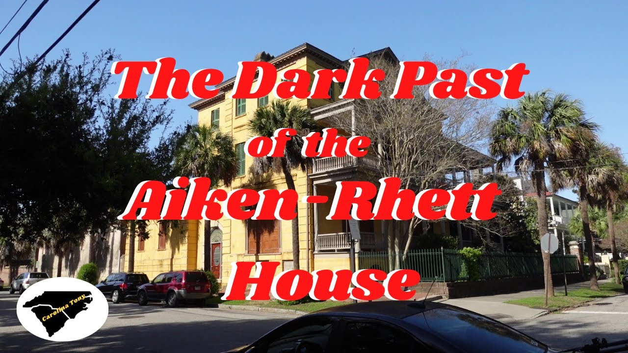 Aiken - Rhett House Home of the Wealthy and Enslaved