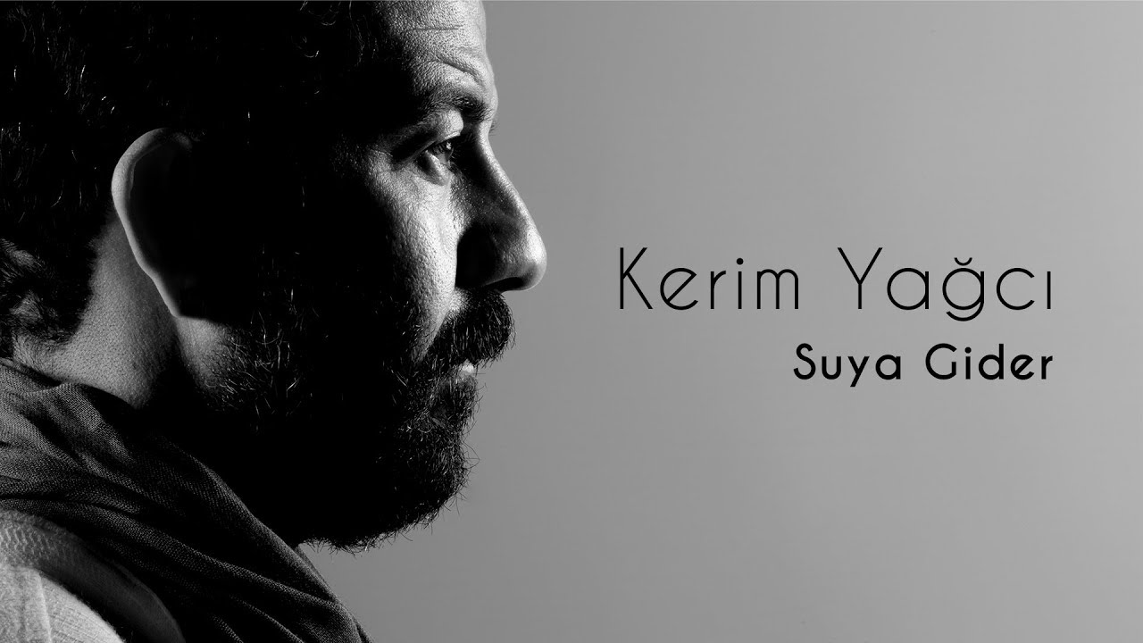 Kerim Yağcı - Suya Gider (Official Video)