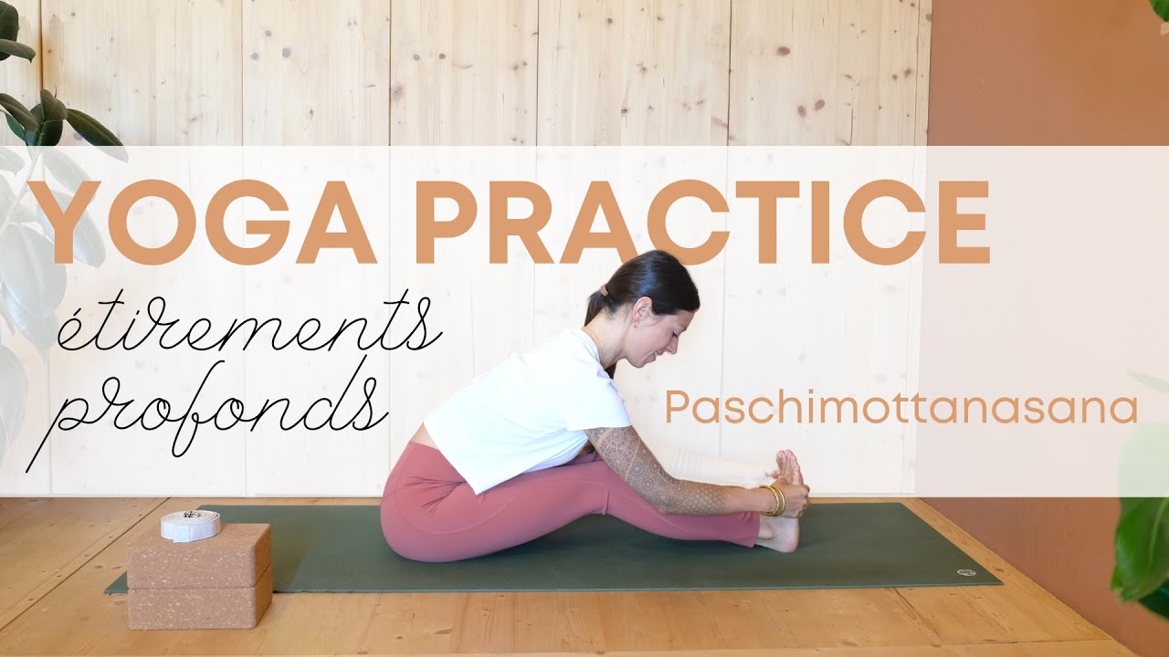 Pratique Hebdo | Séance d'étirements profonds conscients avec la posture Paschimottanasana