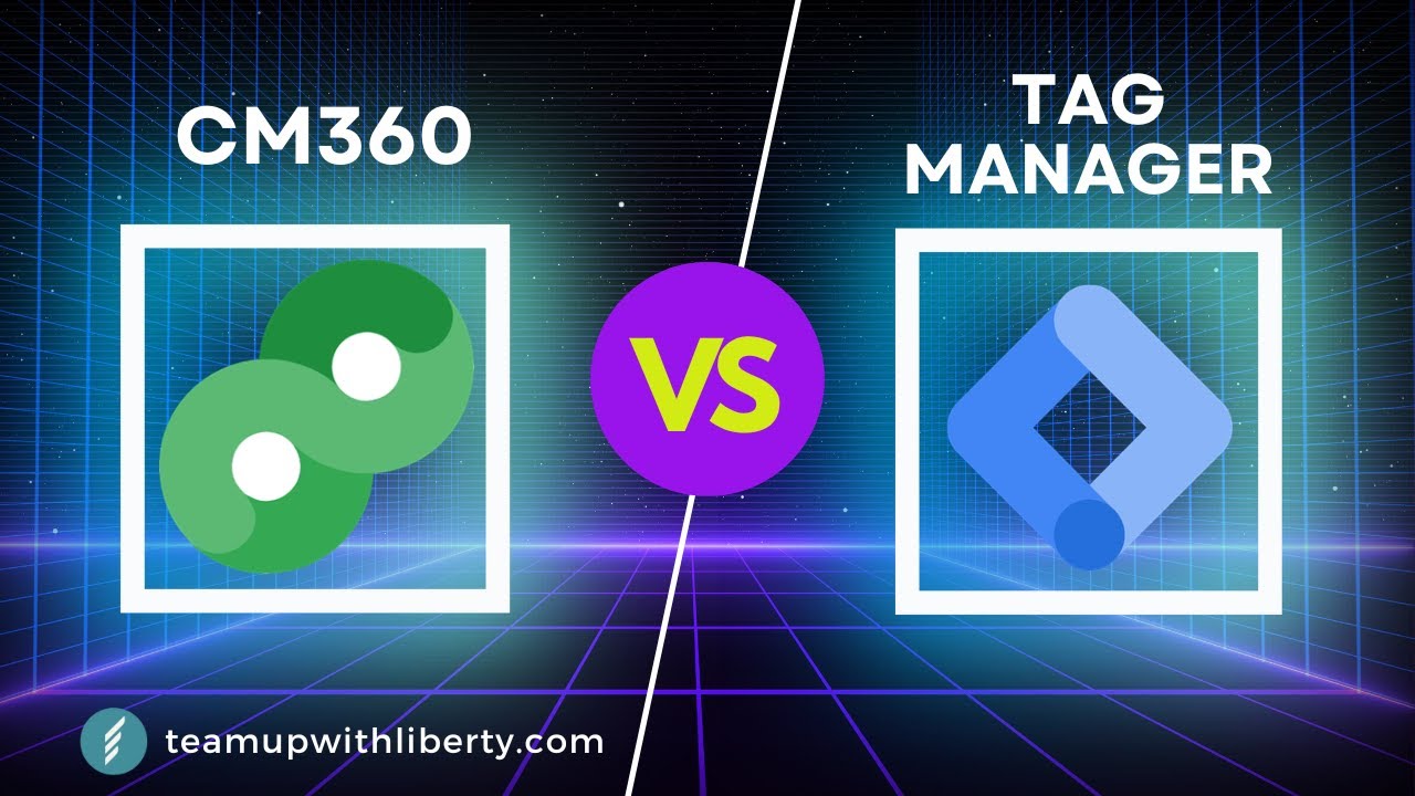 Which One Do You Need? Google Campaign Manager vs Google Tag Manager