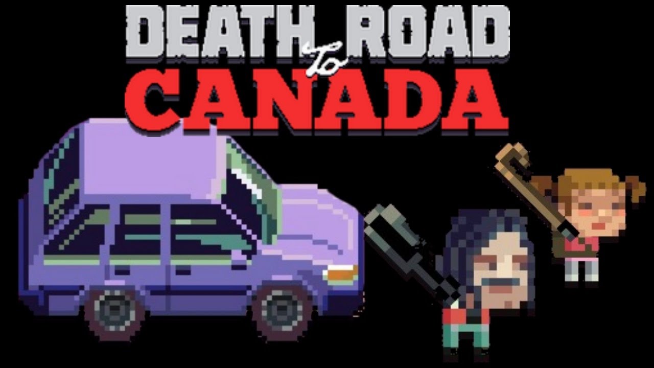 Death Road to Canada - Familiar EXTREME