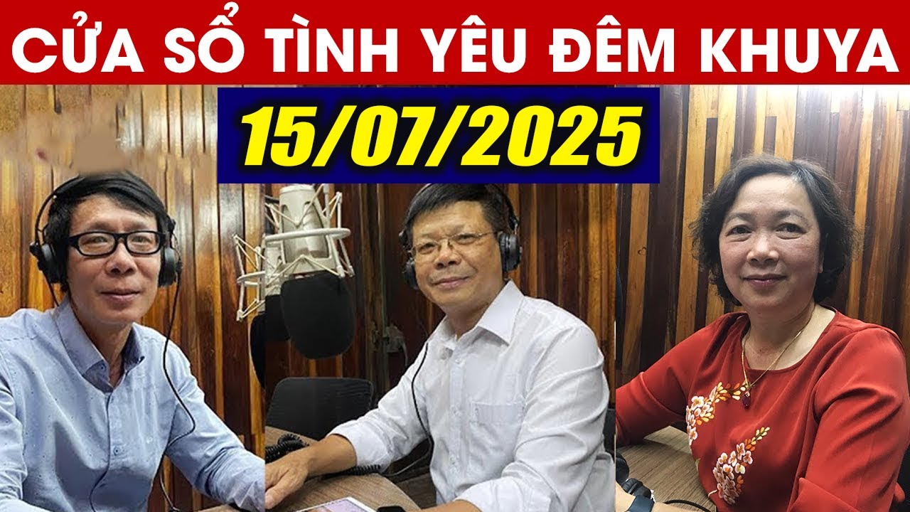 Nghe Cửa Sổ Tình Yêu Đêm Khuya Ngủ Ngon Ngày 15/07/2025 | Đinh Đoàn Tư Vấn Chuyện Thầm Kín