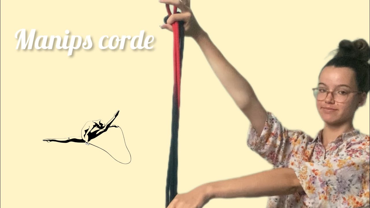 Manipulation de la corde