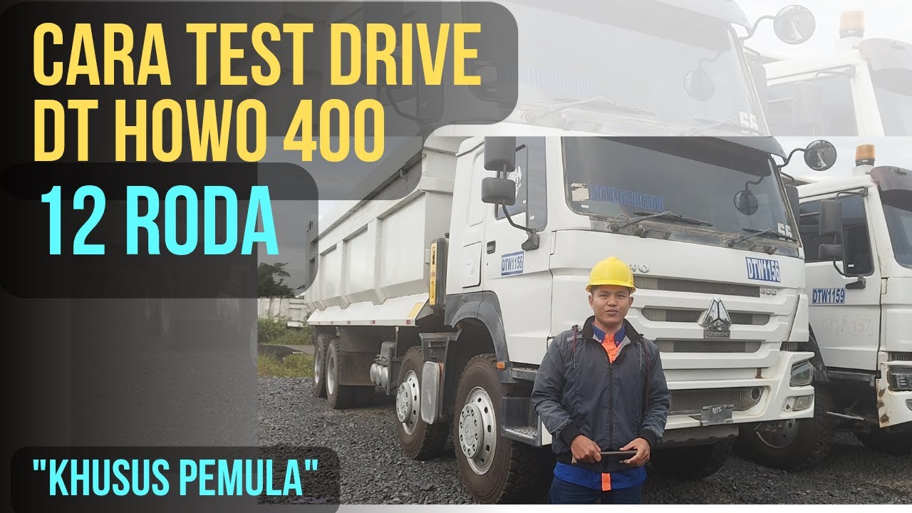TEST DRIVE DT HOWO 400 PAKAI MUATAN | HOWO 12 RODA