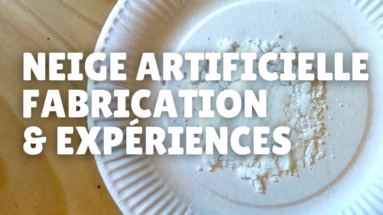 Neige artificielle maison ❄️ DIY enfants + expériences scientifiques amusantes