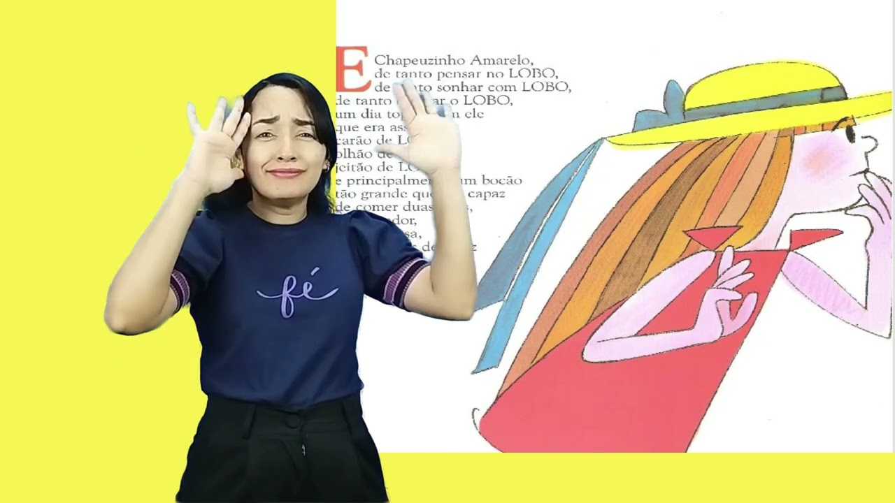 Chapeuzinho Amarelo em Libras - Chico Buarque