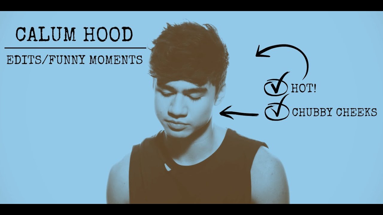 Calum Hood Edits/Funny Moments Pt 2