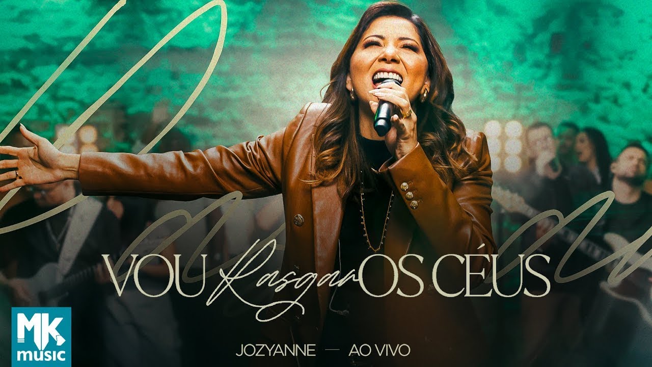 Jozyanne - Vou Rasgar Os Céus (Ao Vivo) (Clipe Oficial MK Music)