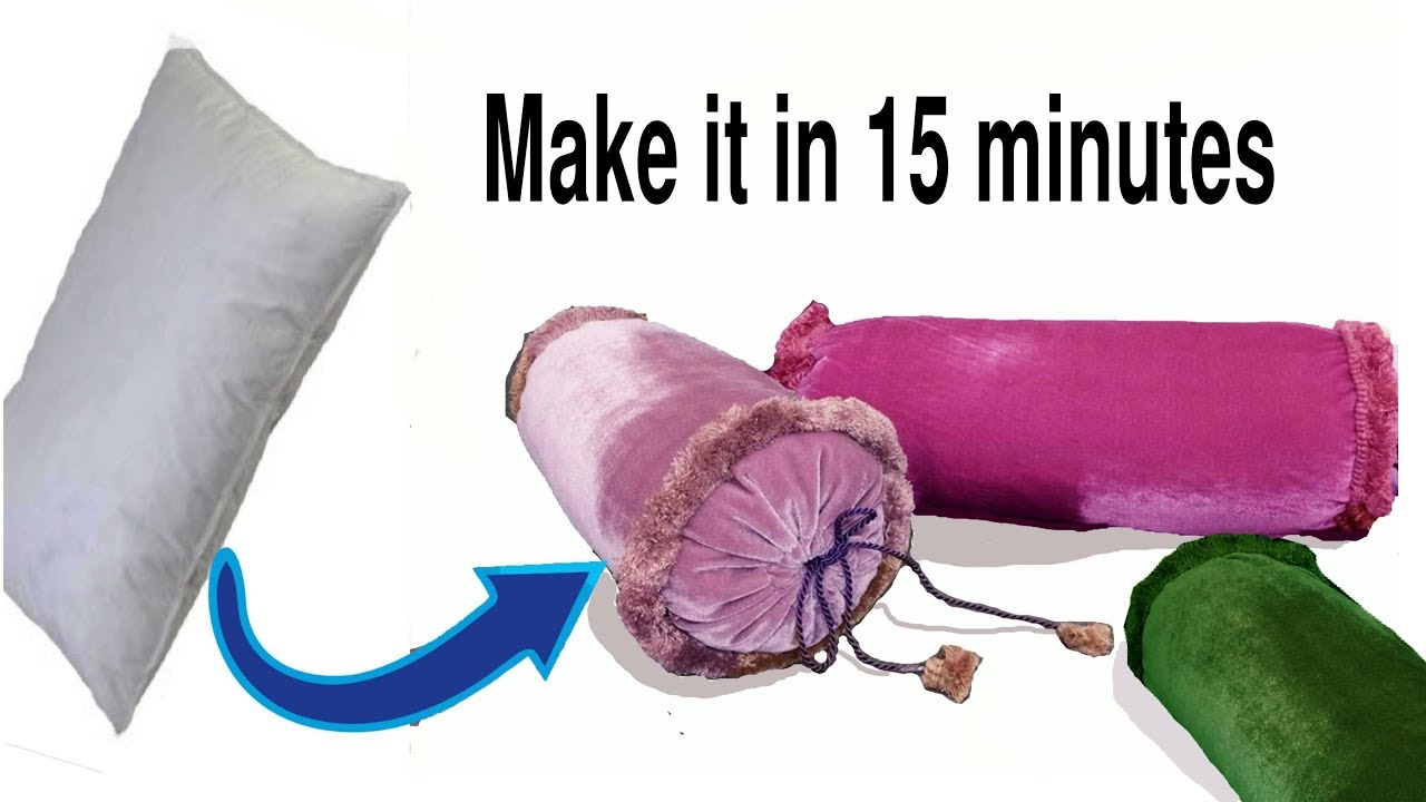 Old cushion makeover to  a luxury  bolster cushion in 15 minutes