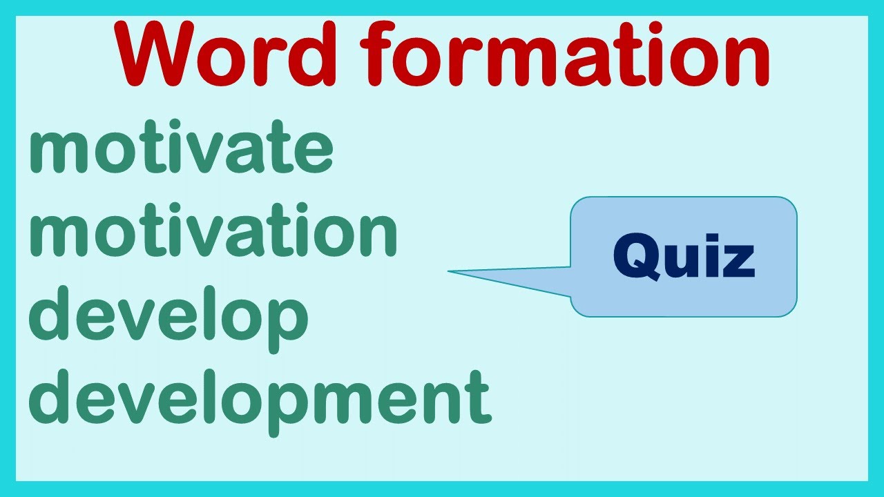 English Word formation Quiz