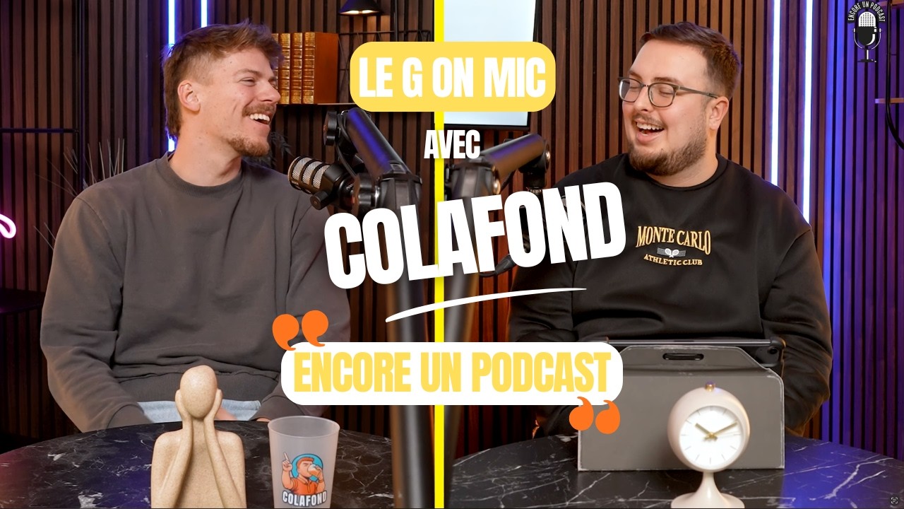 Encore Un Podcast @colafond