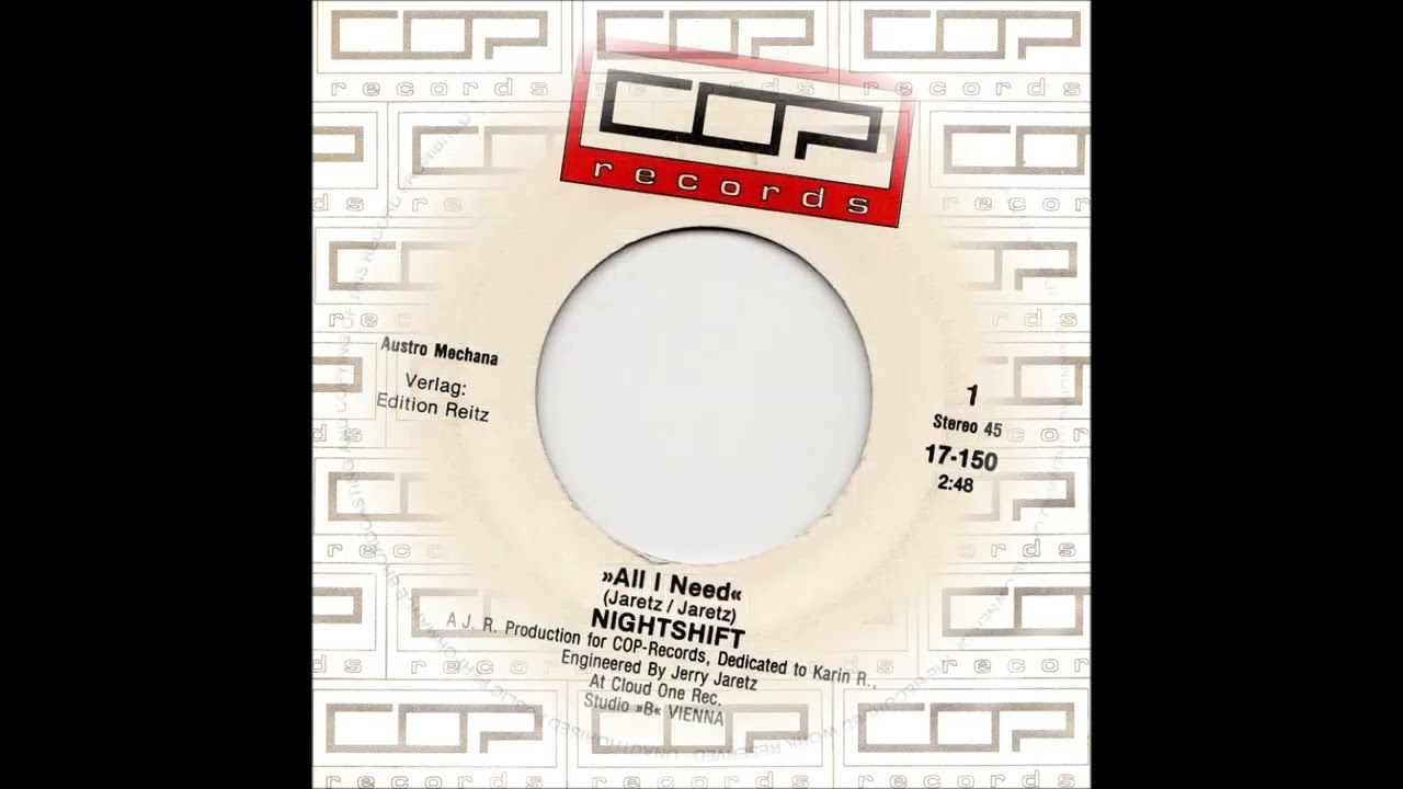 NIGHTSHIFT - ALL I NEED (aus dem Jahr 1986) UltraRAR-AUSTROPOP !!!