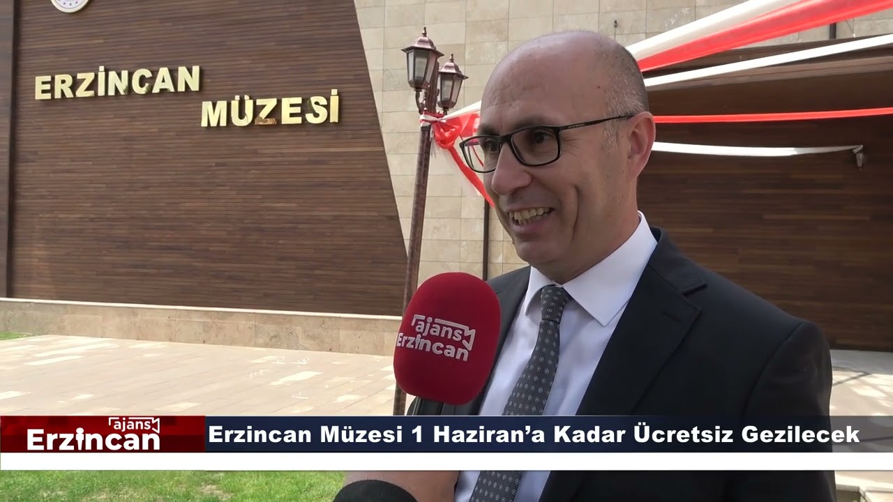 Erzincan Müzesi 1 Haziran’a Kadar Ücretsiz Gezilecek