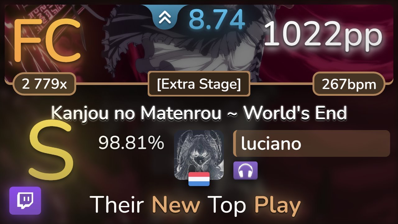 🔴 8.7⭐ luciano | Demetori - Kanjou no Matenrou ~ World's End [Extra Stage] +NC 98.81% (1022pp FC)