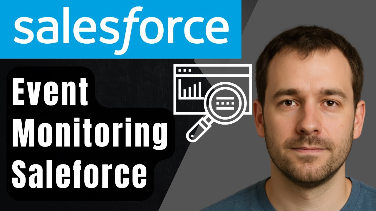 Как включить мониторинг событий в Salesforce (пошаговое руководство для начинающих, 2025 год)